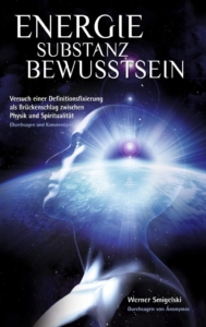 Energie-Substanz-Bewusstsein